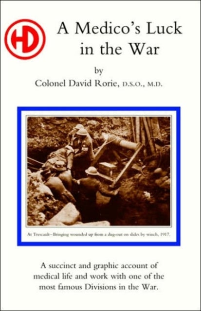 Medico's Luck in the War