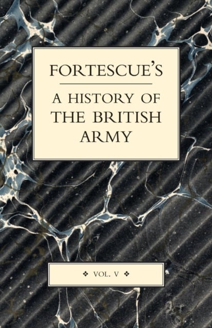 Fortescue's History of the British Army