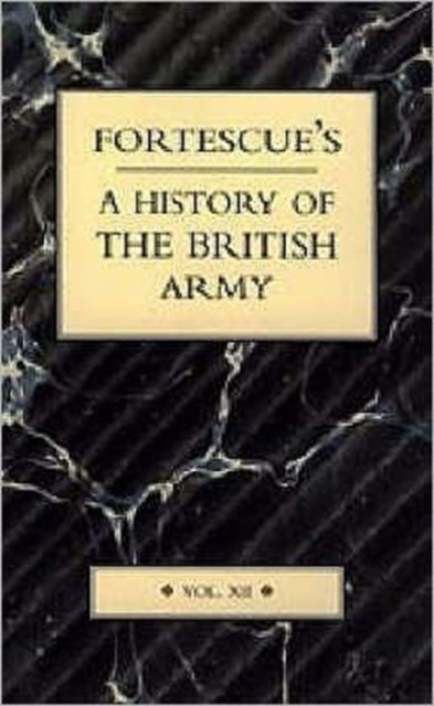 Fortescue's History of the British Army