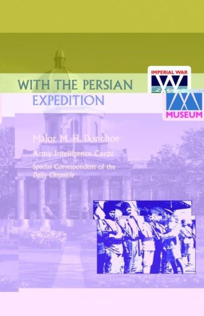 With the Persian Expedition [1918]
