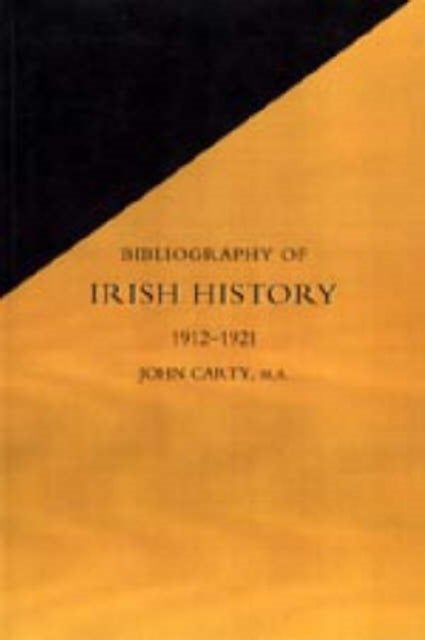 Bibliography of Irish History: 1912-1921