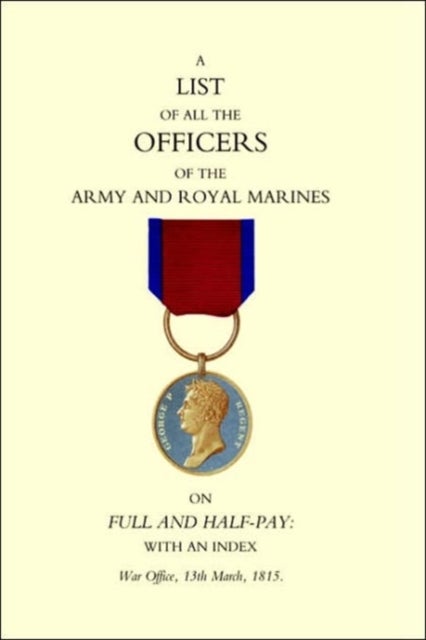 1815 List of All the Officers of the Army and Royal Marines on Full and Half-pay with an Index
