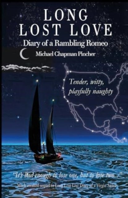 Long Lost Love - Diary of a Rambling Romeo