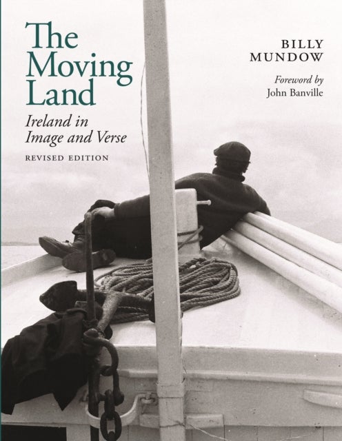The Moving Land - Ireland in Image and Verse