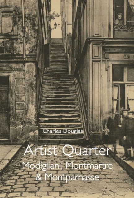 Artist Quarter - Modigliani, Montmartre & Montparnasse