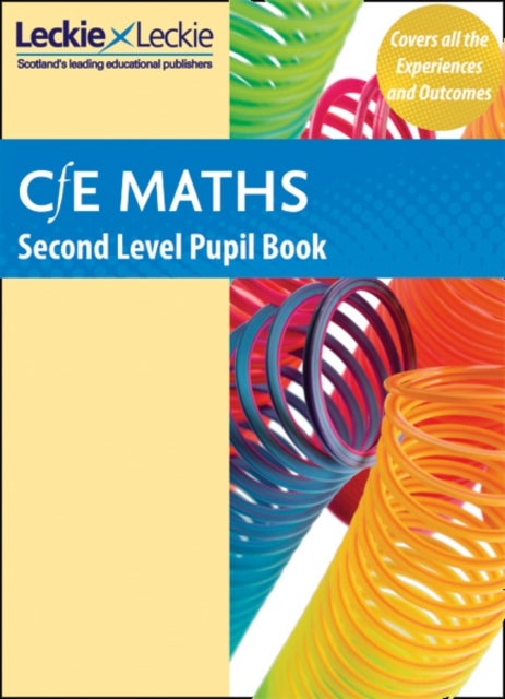 Second Level Maths - Curriculum for Excellence Maths for Scotland