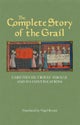 The Complete Story of the Grail