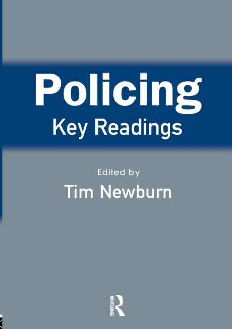 Policing: Key Readings