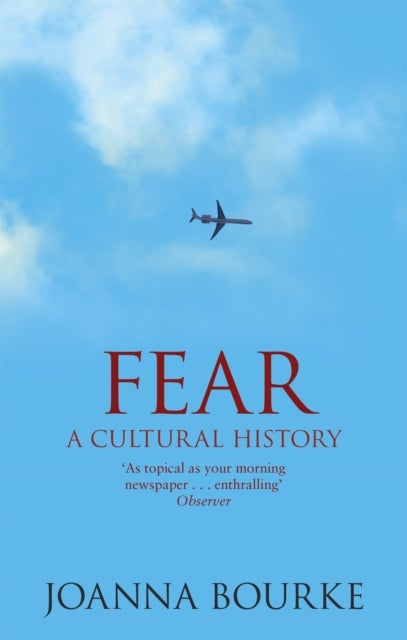 Fear - A Cultural History