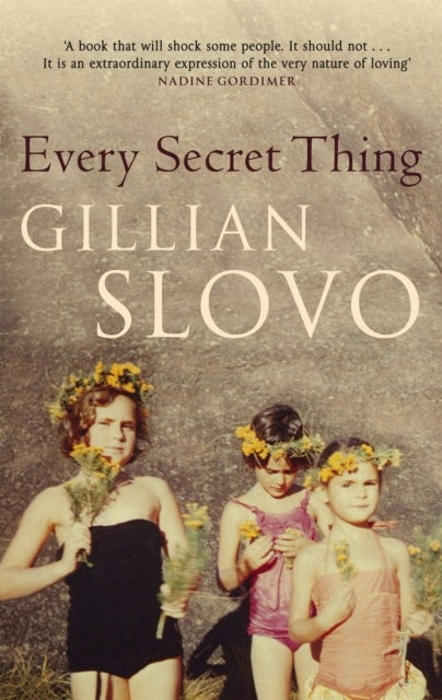 Every Secret Thing - My Family, My Country