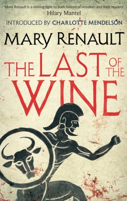 The Last of the Wine - A Virago Modern Classic