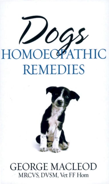 Dogs: Homoeopathic Remedies - Homoeopathic Remedies