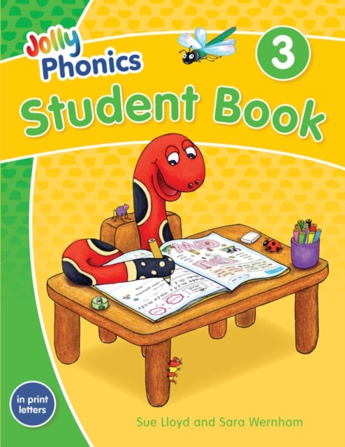 Jolly Phonics Student Book 3 - In Print Letters (American English edition)