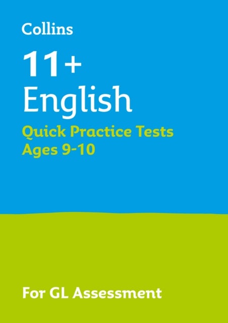 11+ English Quick Practice Tests Age 9-10 (Year 5) - For the 2026 Gl Assessment Tests