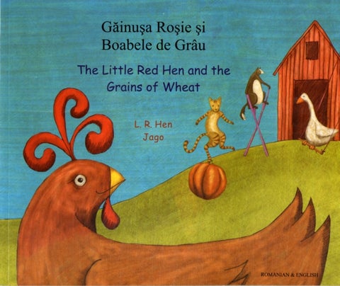 The Little Red Hen and the Grains of Wheat in Romanian and English