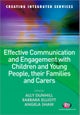 Effective Communication and Engagement with Children and Young People, their Families and Carers