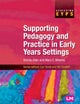 Supporting Pedagogy and Practice in Early Years Settings