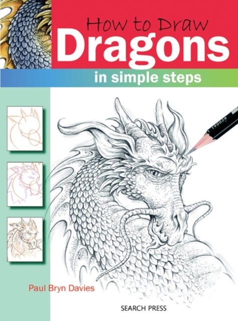 How to Draw: Dragons - In Simple Steps