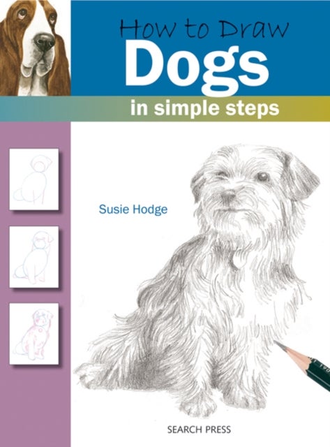 How to Draw: Dogs - In Simple Steps