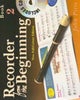 Recorder from the Beginning + CD