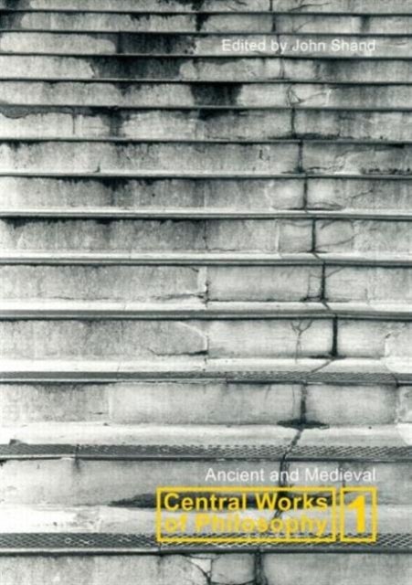 Central Works of Philosophy v1 - Ancient and Medieval