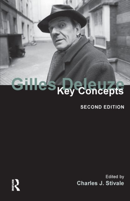 Gilles Deleuze - Key Concepts