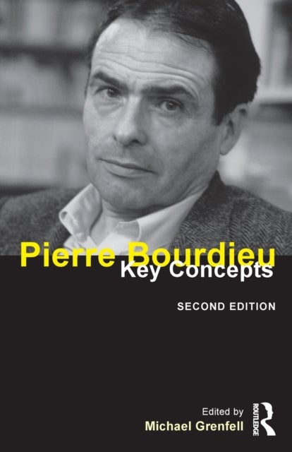 Pierre Bourdieu - Key Concepts