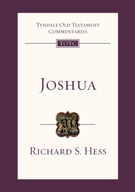 Joshua - Tyndale Old Testament Commentary