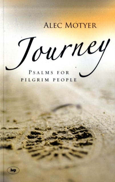 Journey - Psalms For Pilgrim People