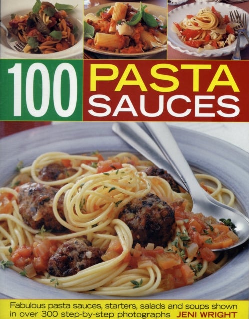 100 Pasta Sauces
