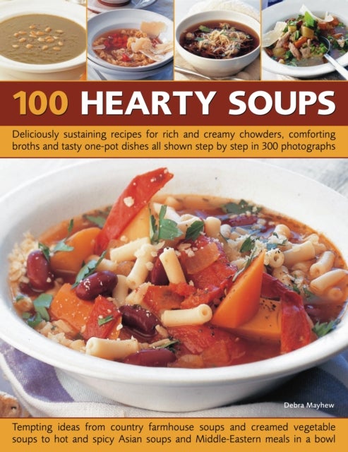 100 Hearty Soups