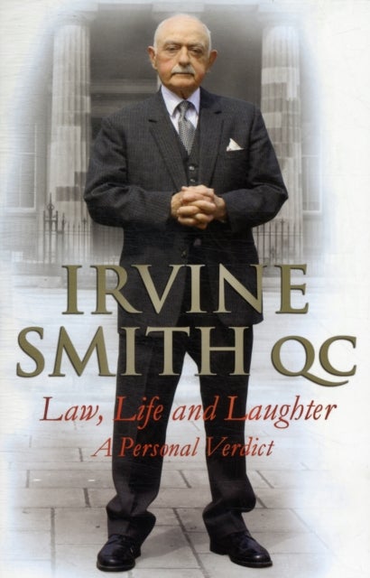 Law, Life and Laughter - A Personal Verdict