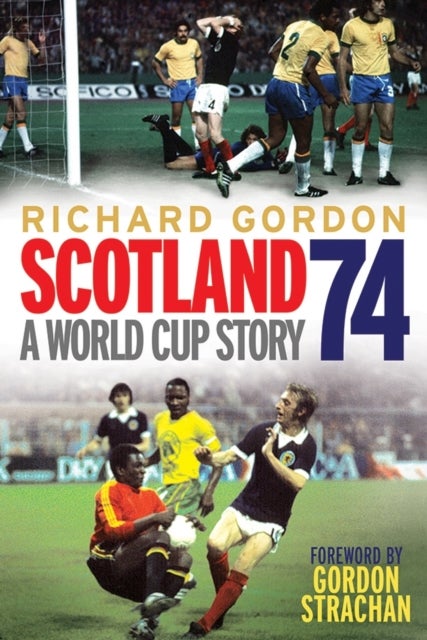 Scotland '74 - A World Cup Story