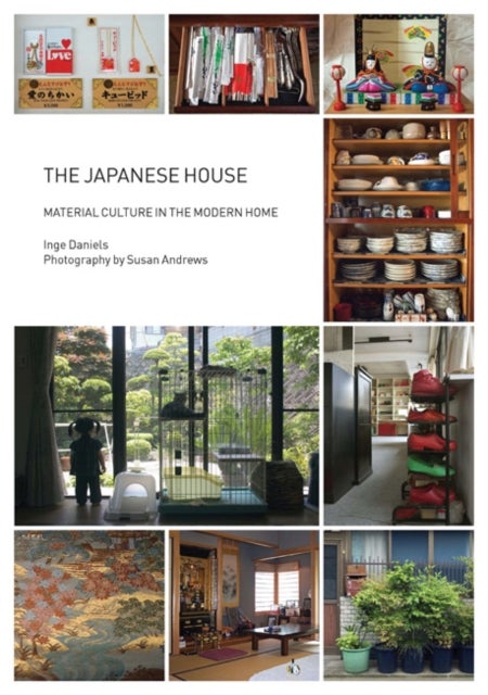 The Japanese House - Material Culture in the Modern Home