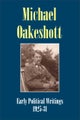 Michael Oakeshott: Early Political Writings 1925-30