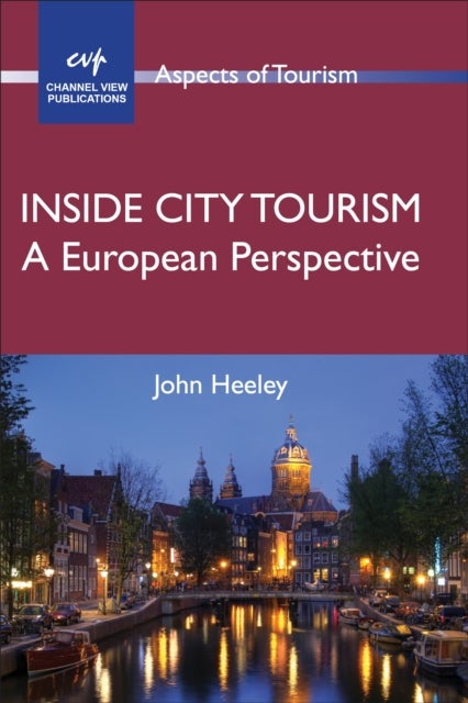 Inside City Tourism - A European Perspective