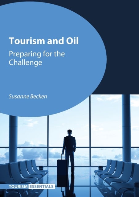 Tourism and Oil