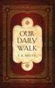 Our Daily Walk