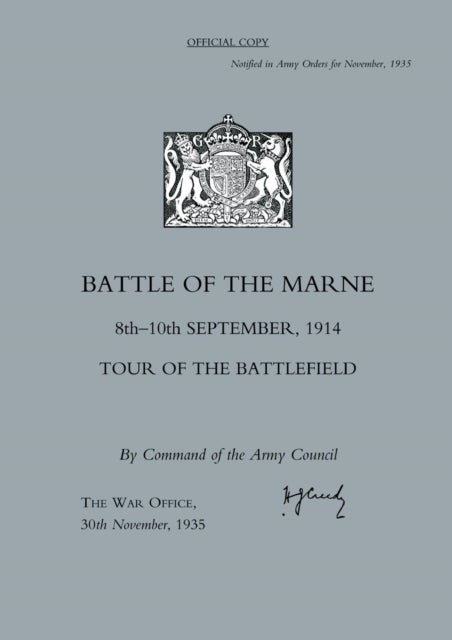 Battle of the Marne 8th-10th September 1914, Tour of the Battlefield