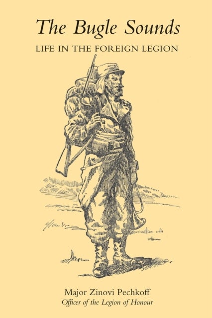 Bugle Sounds: Life in the Foreign Legion (1927)