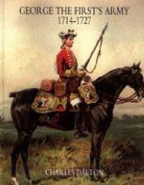 George the First's Army 1714-1727