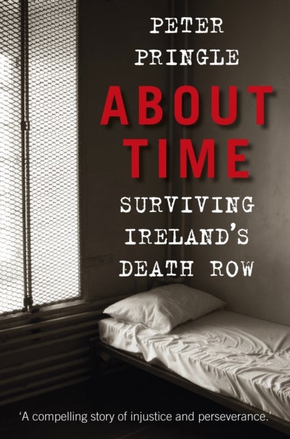 About Time - Surviving Ireland's Death Row