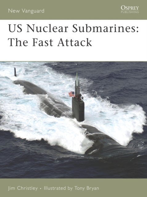US Nuclear Submarines - The Fast-attack