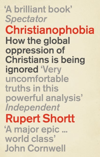 Christianophobia - A Faith Under Attack