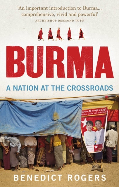 Burma - A Nation At The Crossroads - Revised Edition