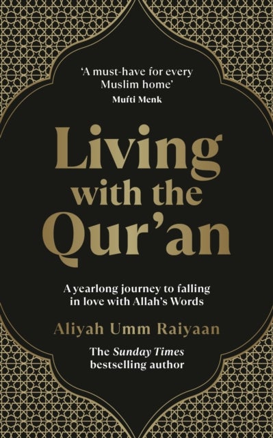 Living with the Qur’an - A yearlong journey to falling in love with Allah’s Words