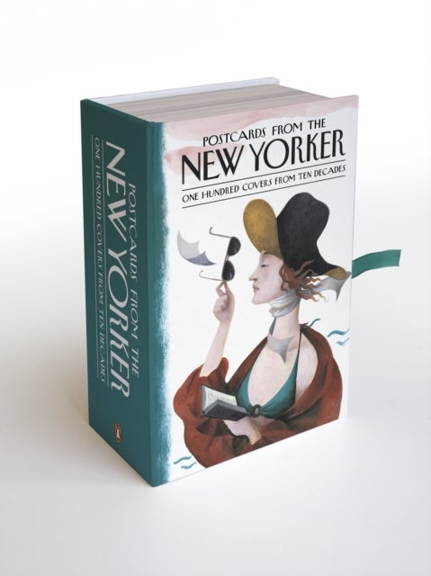 Postcards from The New Yorker - One Hundred Covers from Ten Decades