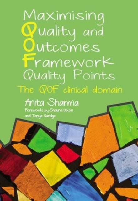 Maximising Quality and Outcomes Framework Quality Points - The QOF Clinical Domain