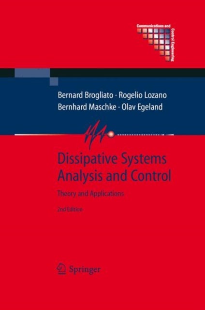 Dissipative Systems Analysis and Control - Theory and Applications