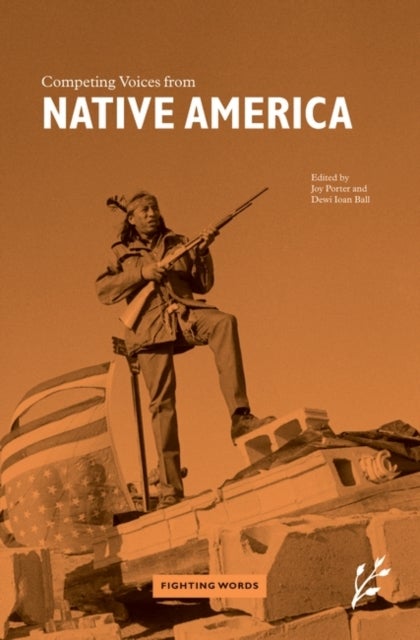 Competing Voices from Native America - Fighting Words